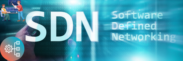 What Is Software Defined Networking SDN